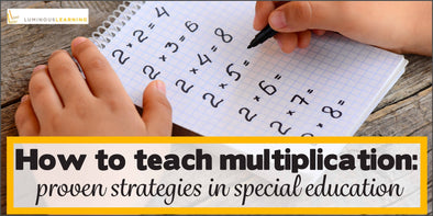 How to teach multiplication facts: proven strategies in special education