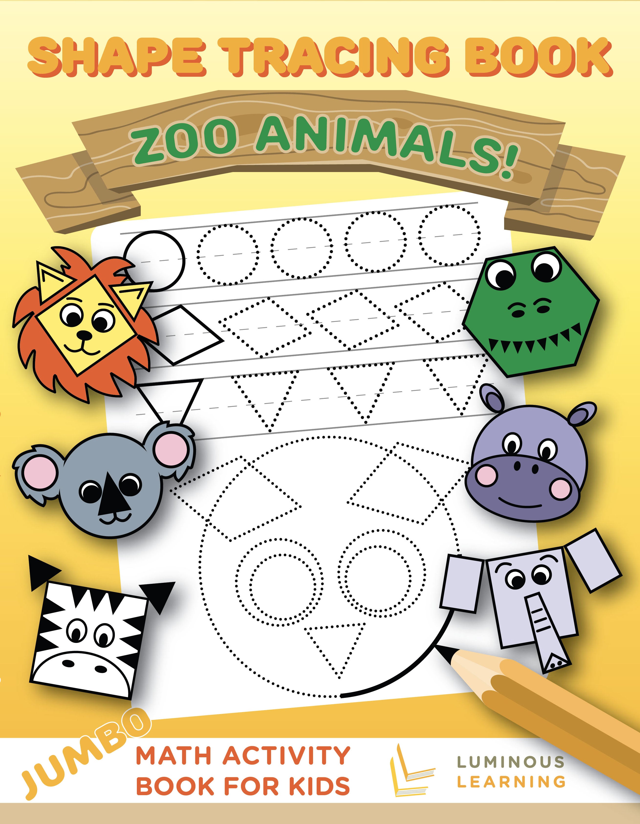 Animals!　Shape　Zoo　Jumbo　Kids　Math　Tracing　Book　for　Book:　Activity